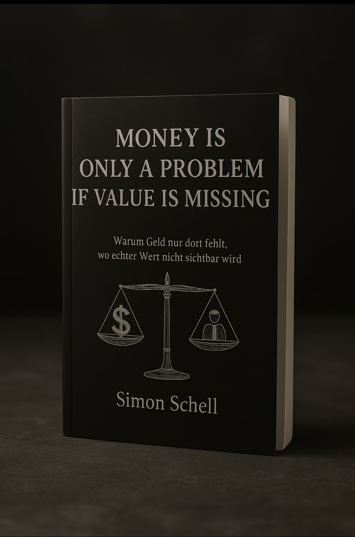 Buchcover Money is Only a Problem if Value is Missing von Simon Schell